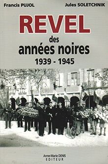 Revel des années noires, 1939-1945 von Pujol, Francis | Buch | Zustand sehr gut