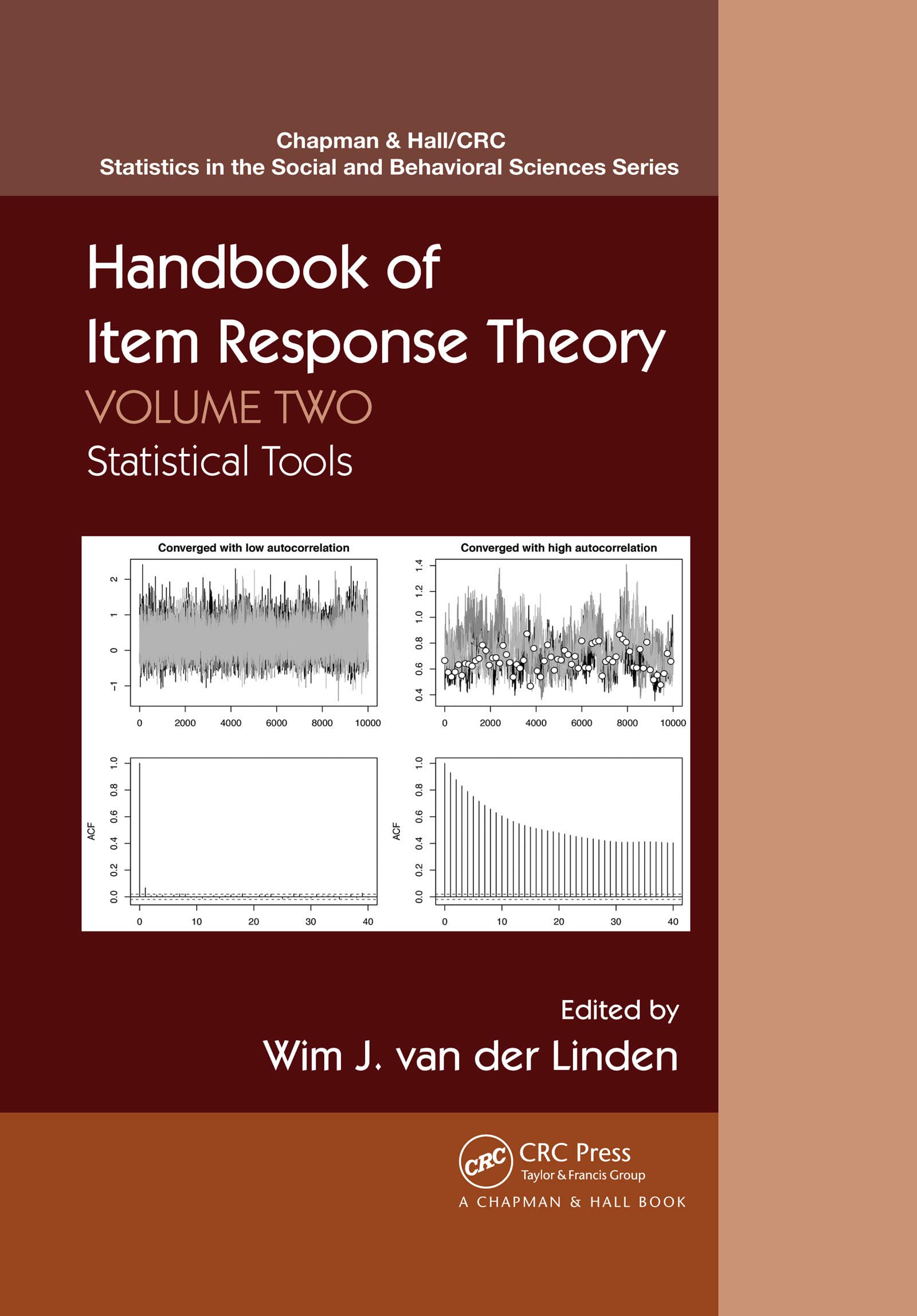 Handbook of Item Response Theory, Volume Two_PbDriect: Volume 2: Statistical Tools (Chapman & Hall/CRC Statistics in the Social and Behavioral S)