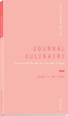 Journal Culinaire 2. Wissenschaft und Kultur des Essens