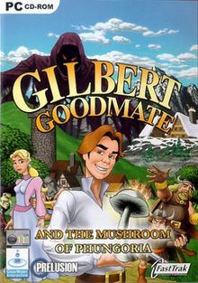 Gilbert Goodmate und der Pilz von Phungoria