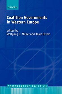 Coalition Governments in Western Europe (Comparative Politics)