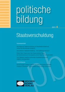 Staatsverschuldung: politische bildung 4/2011