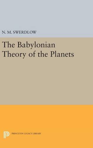 The Babylonian Theory of the Planets (Princeton Legacy Library)
