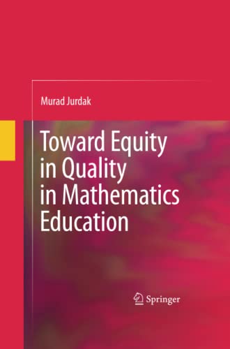 Toward Equity in Quality in Mathematics Education
