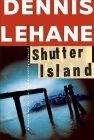 Shutter Island: A Novel (Lehane, Dennis)