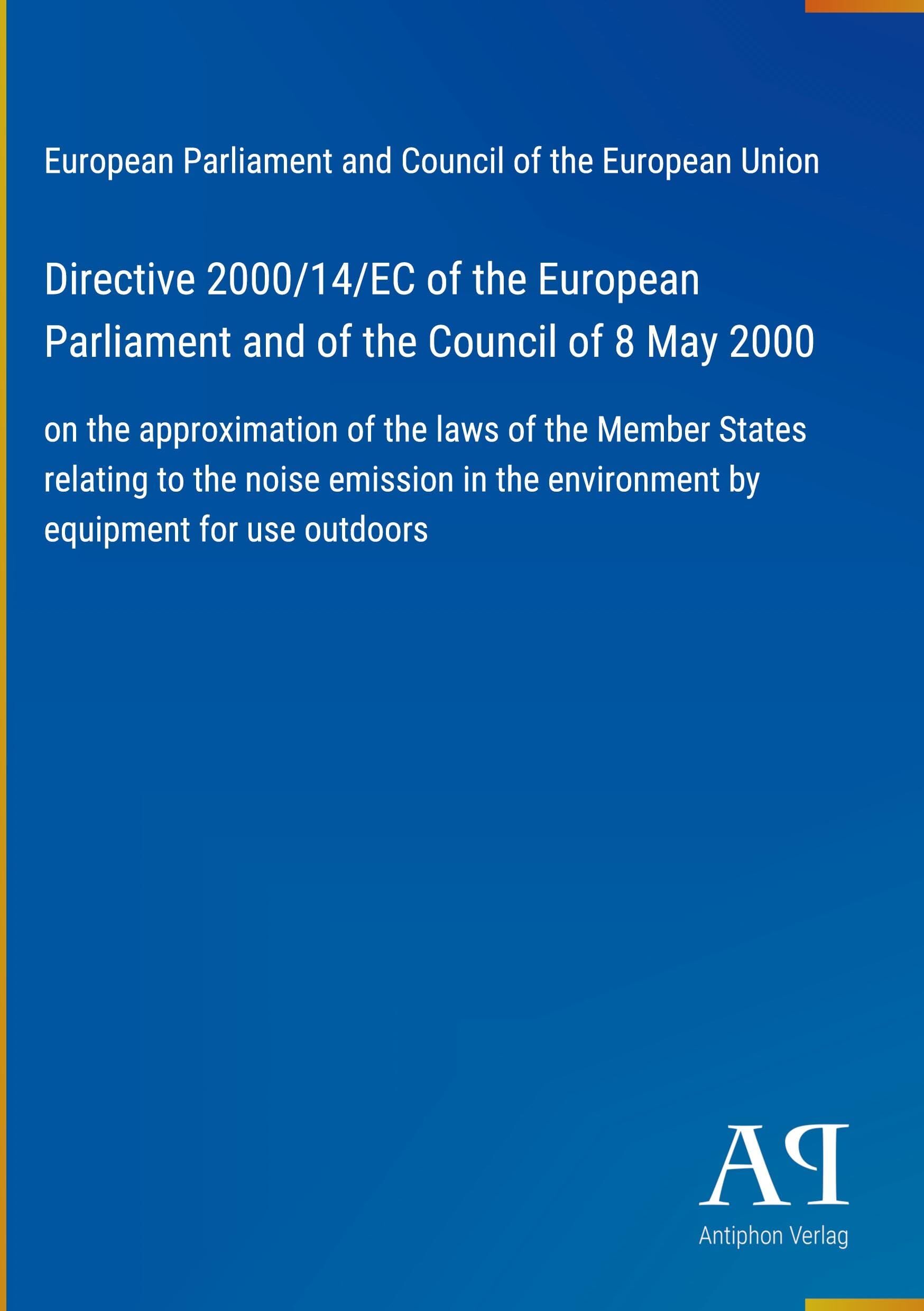Directive 2000/14/EC of the European Parliament and of the Council of 8 May 2000