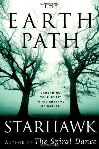 The Earth Path: Grounding Your Spirit in the Rhythms of Nature (Plus)