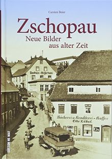 Zschopau, neue Bilder aus alter Zeit, Carsten Beier lädt erneut in die Bergstadt ein und gibt mit unveröffentlichten historischen Bildern ... der Zschopauer. (Sutton Archivbilder)