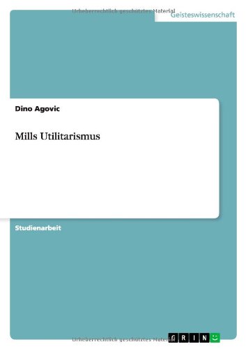 Mills Utilitarismus