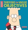 Thriving on Vague Objectives: A Dilbert Collection (Dilbert Book Collections Graphi)