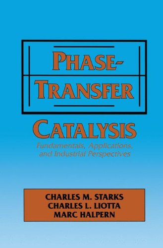 Phase-Transfer Catalysis: Fundamentals, Applications, and Industrial Perspectives