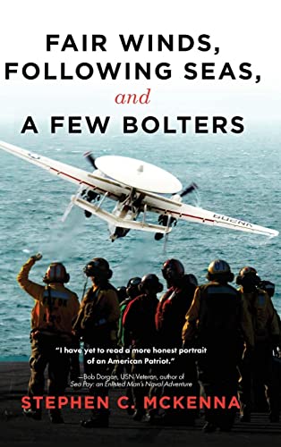 Fair Winds, Following Seas, and a Few Bolters: My Navy Years