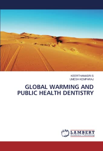 GLOBAL WARMING AND PUBLIC HEALTH DENTISTRY