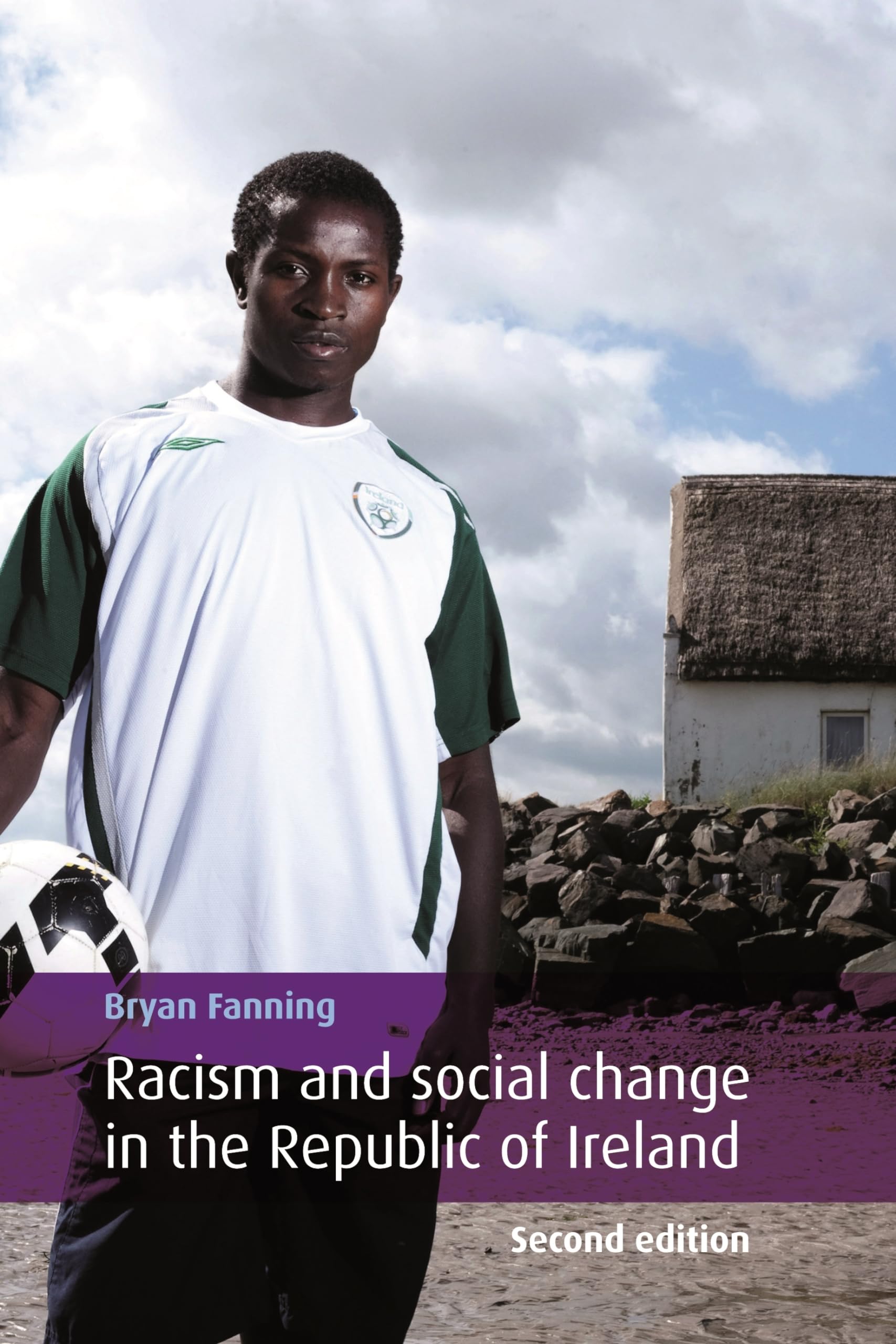 Racism and social change in the Republic of Ireland: Second edition