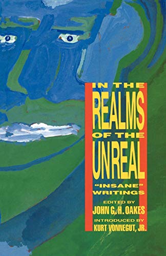 In the Realms of the Unreal: Insane Writings