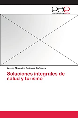 Soluciones integrales de salud y turismo
