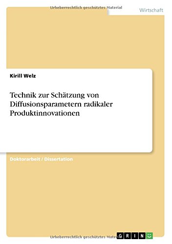 Technik zur Schätzung von Diffusionsparametern radikaler Produktinnovationen
