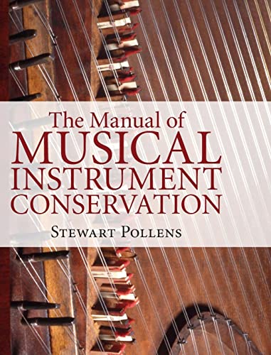 The Manual of Musical Instrument Conservation