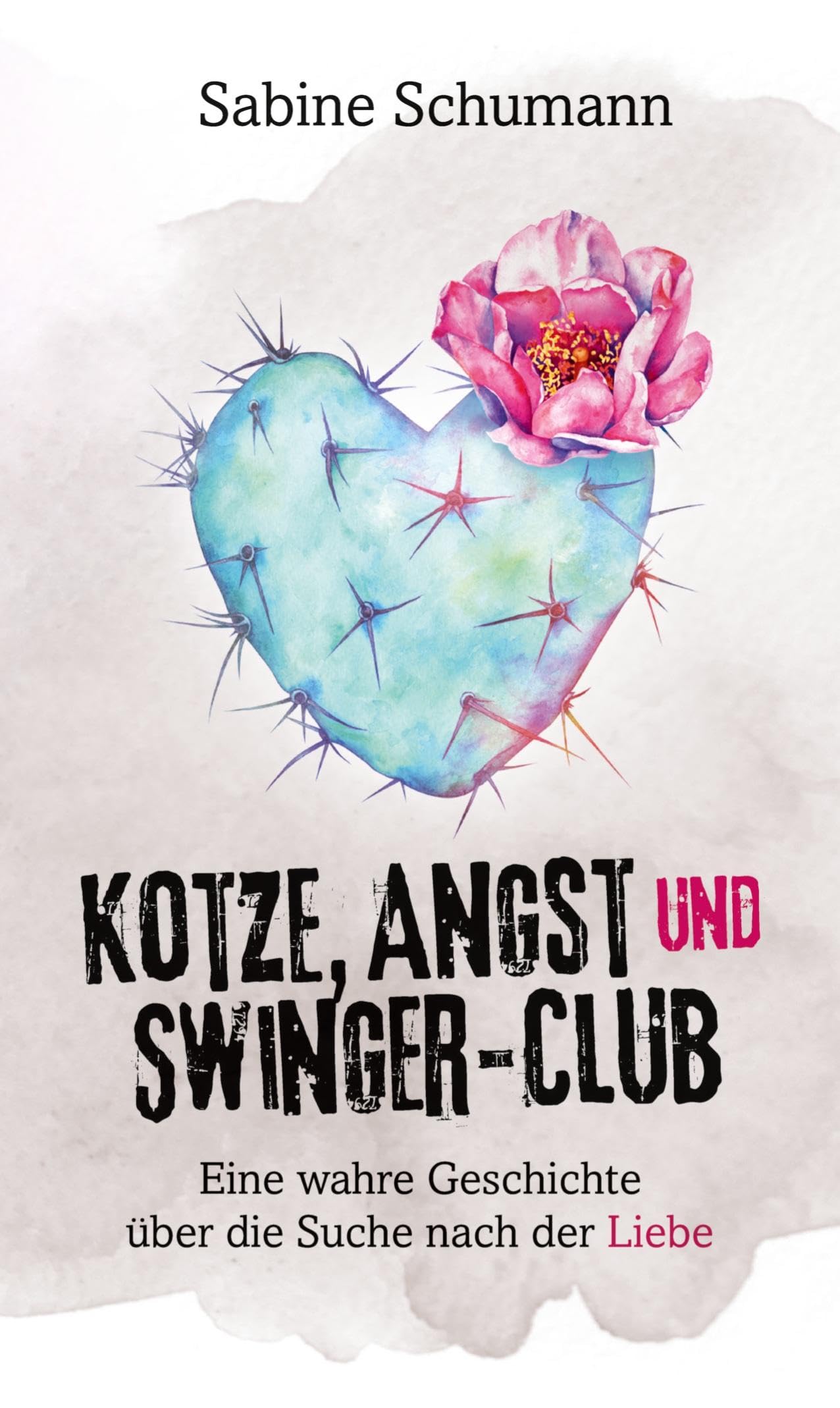 Kotze, Angst und Swinger-Club: Eine wahre Geschichte über die Suche nach der Liebe