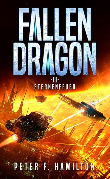 Fallen Dragon 3 - Peter F Hamilton Kartoniert (TB)
