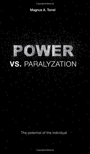POWER vs. PARALYZATION: The potencial of the individual