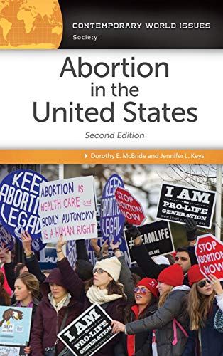 Abortion in the United States: A Reference Handbook (Contemporary World Issues)