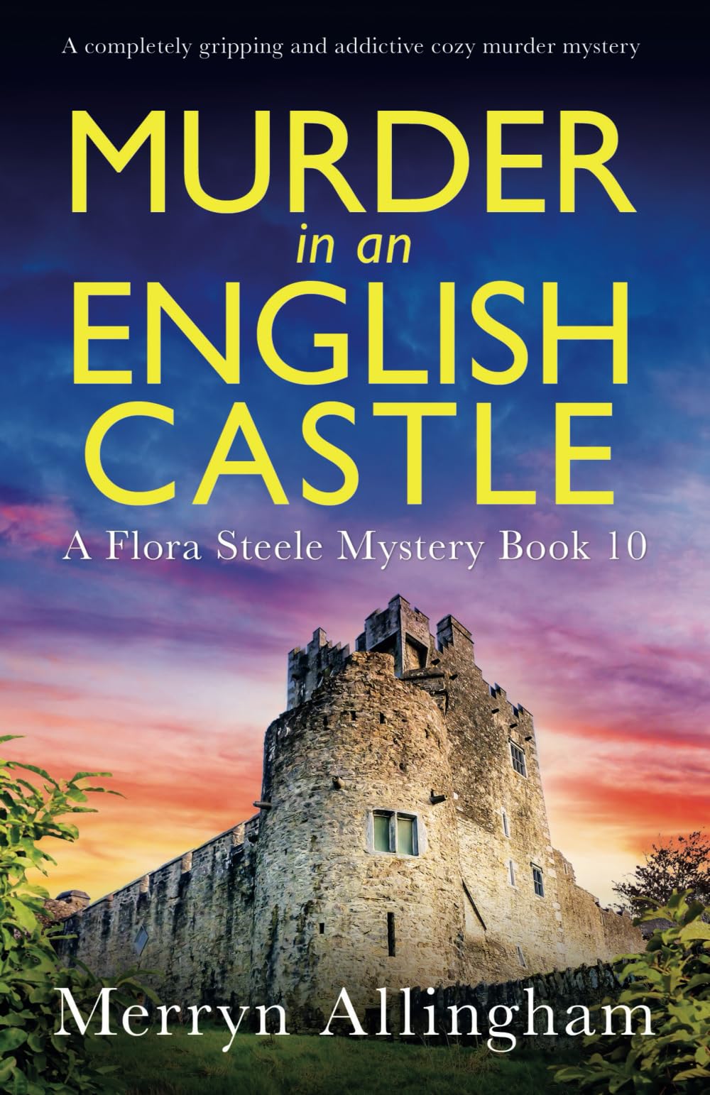 Merryn Allingham Murder In An English Castle, A Completely Gripping And Addictive Cozy Murder Mystery (A Flora Steele Mystery, Band 10)