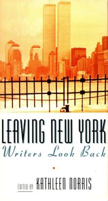 Leaving New York: Writers Look Back