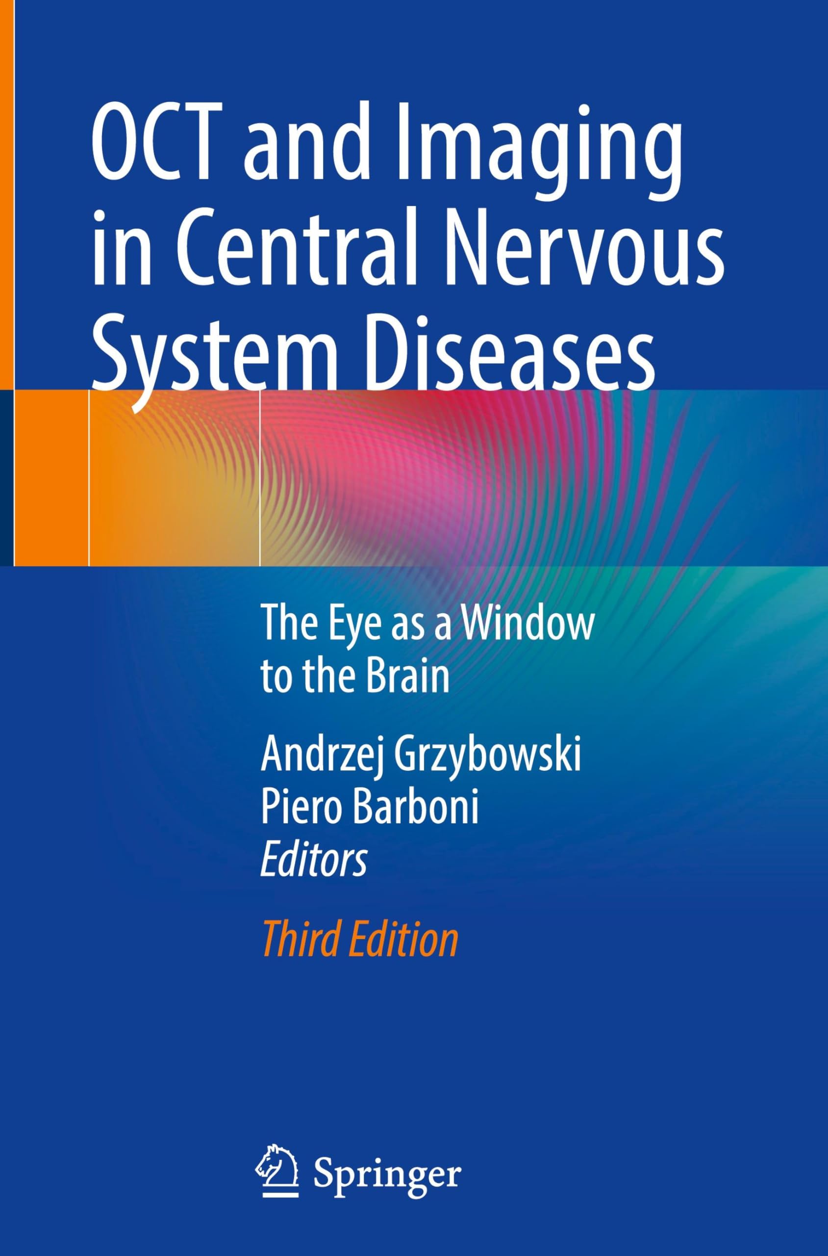 OCT and Imaging in Central Nervous System Diseases: The Eye as a Window to the Brain