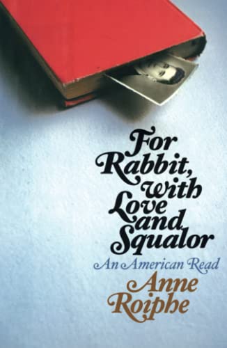 For Rabbit, with Love and Squalor: An American Read