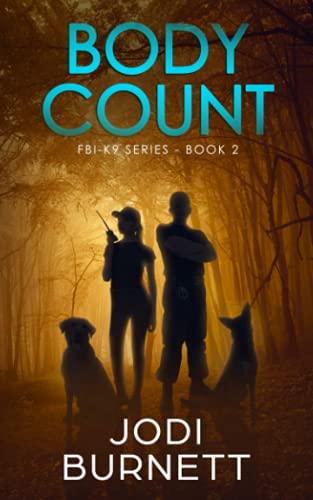 Jodi Burnett Body Count (Fbi-K9 Series, Band 2)