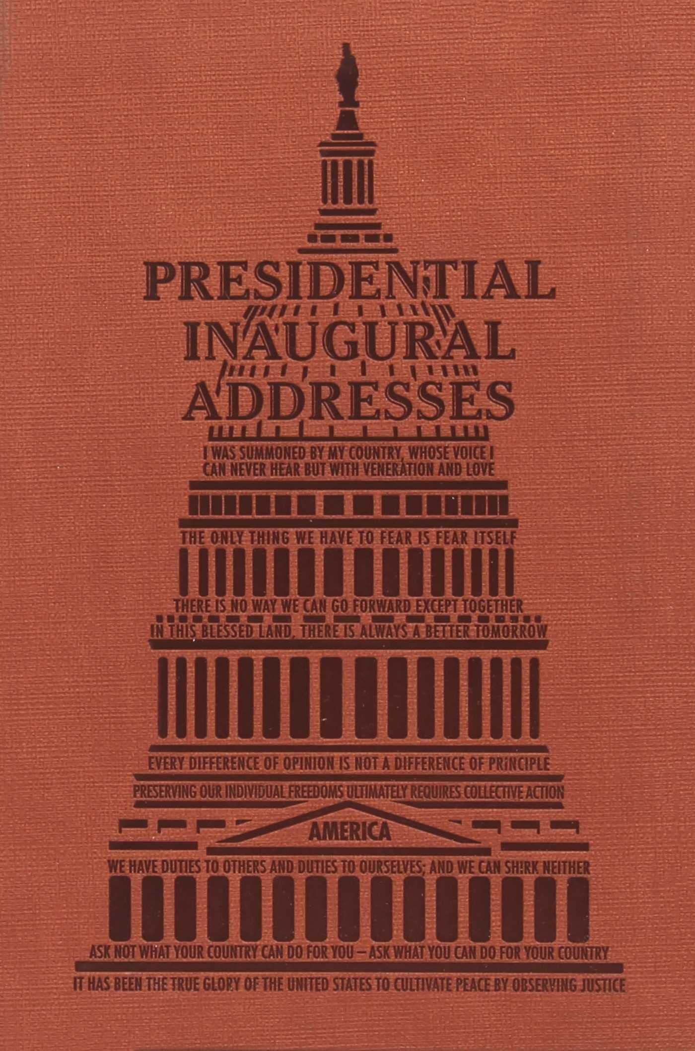 Presidential Inaugural Addresses (Word Cloud Classics)