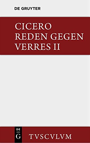 Die Reden gegen Verres / In C. Verrem (Sammlung Tusculum)
