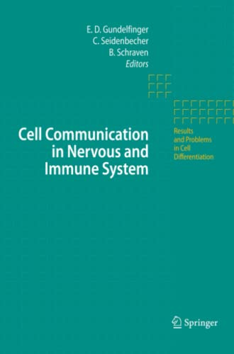 Cell Communication in Nervous and Immune System (Results and Problems in Cell Differentiation, Band 43)