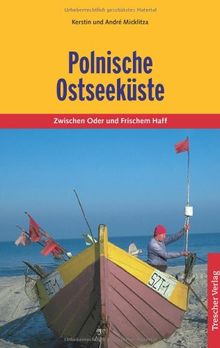 Polnische Ostseeküste: Zwischen Oder und Frischem Haff