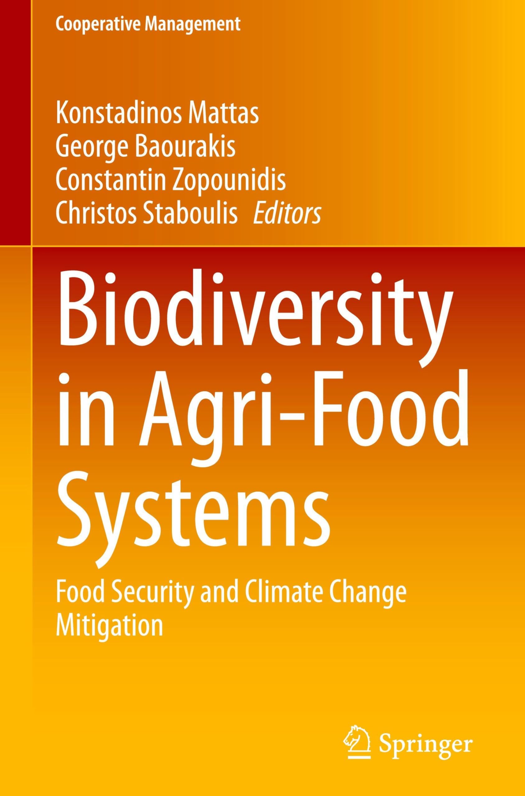 Biodiversity in Agri-Food Systems: Food Security and Climate Change Mitigation (Cooperative Management)