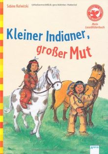 Der Bücherbär: Mein LeseBilderbuch: Kleiner Indianer, großer Mut