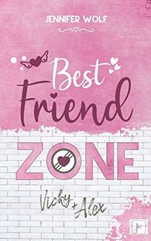 Best Friend Zone - Vicky und Alex