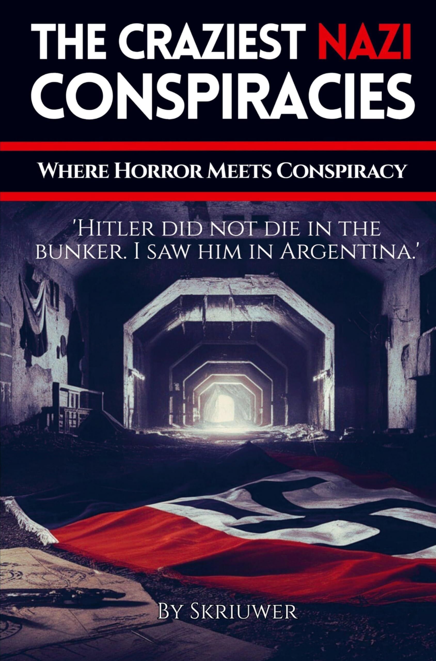 The Craziest Nazi Conspiracies