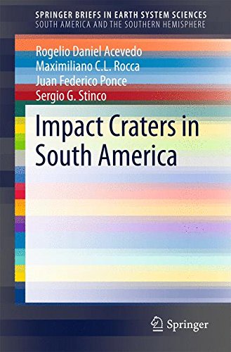 SpringerBriefs in Earth System Sciences   Impact Craters in South America - Rogelio Daniel Acevedo Maximiliano C L Rocca Juan F Ponce Sergio G Stinco Kartoniert (TB)