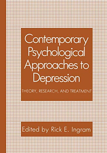 Contemporary Psychological Approaches to Depression: Theory, Research, And Treatment