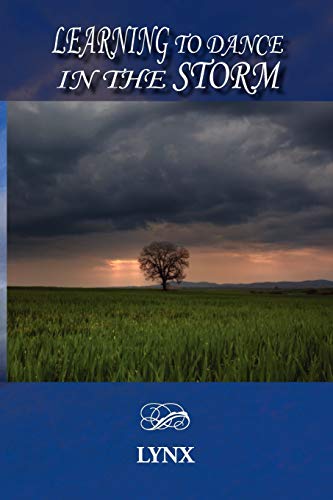 LEARNING TO DANCE IN THE STORM