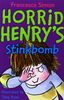 Horrid Henry's Stinkbomb: Bk. 10