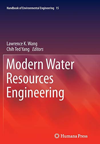 Modern Water Resources Engineering (Handbook of Environmental Engineering, 15, Band 15)