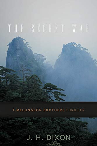 The Secret War: A Melungeon Brothers Thriller