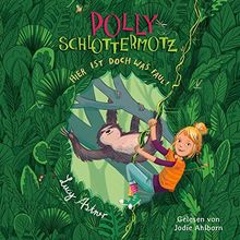 Polly Schlottermotz 5: Hier ist doch was faul!: 2 CDs