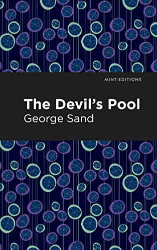George Sand The Devil's Pool (Mint Editions (Women Writers))