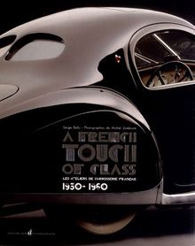 A French touch of class : les ateliers de carrosserie français, 1930-1960