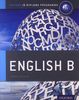 Ib English B: Course Book: Oxford Ib Diploma Program (International Baccalaureate)