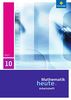 Mathematik heute - Ausgabe 2010 für Thüringen: Arbeitsheft 10